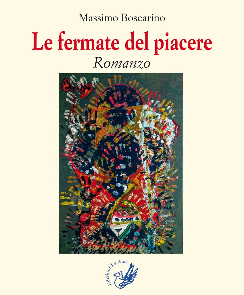 Le fermate del piacere - Massimo Boscarino