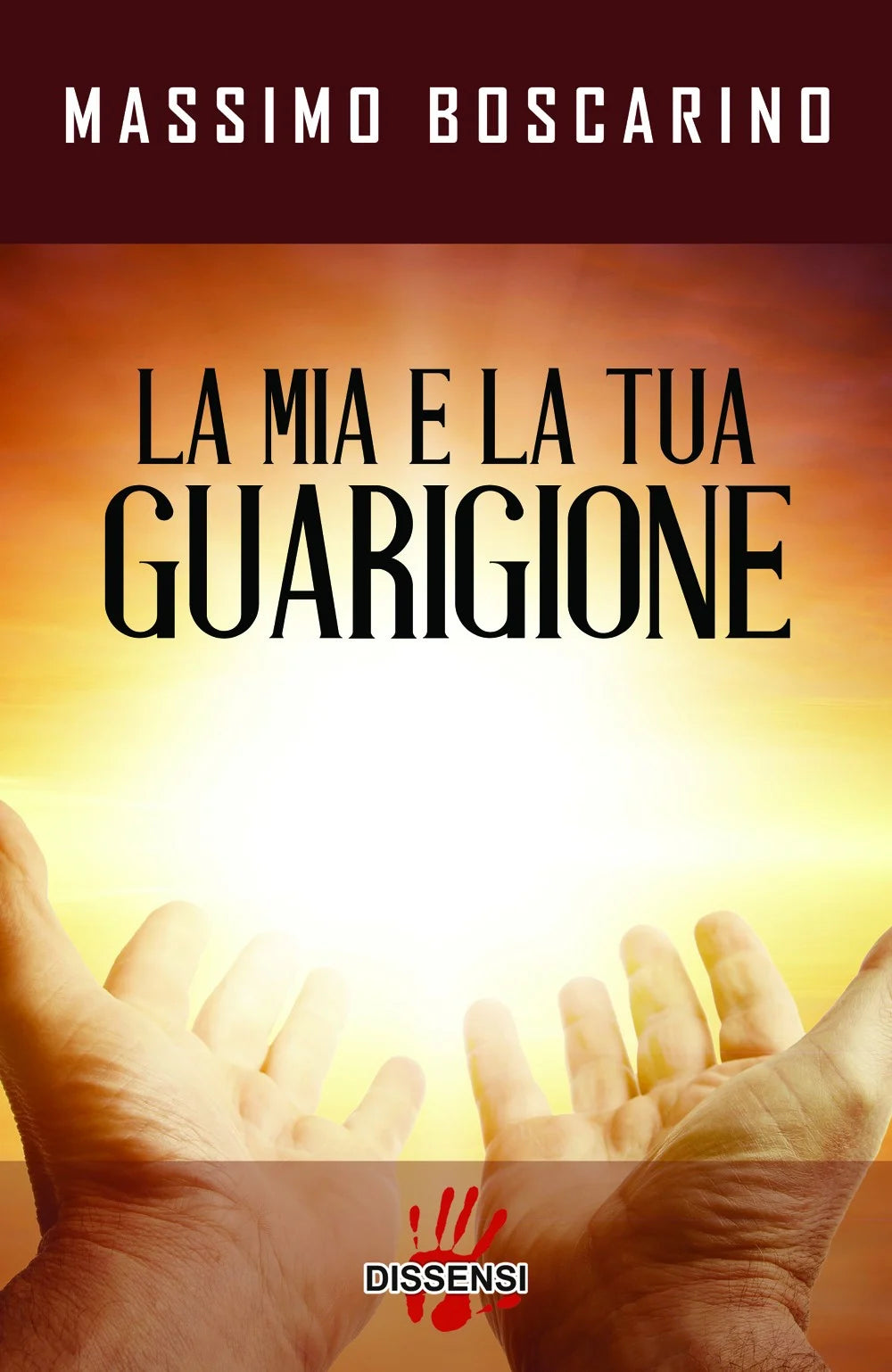 la mia e la tua guarigione